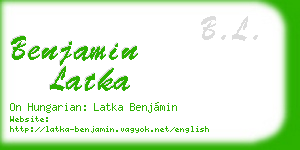benjamin latka business card